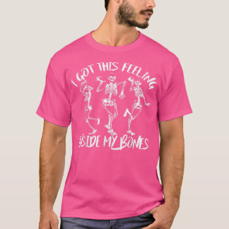 Camiseta Los Esqueletos Bailarinos Que Tengo Estos Sentimie