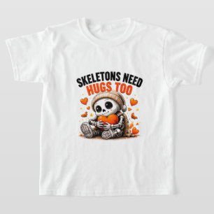 Camiseta Los Esqueletos También Necesitan Abrazos Dulce Hal