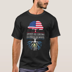 Camiseta Los estadounidenses crecen con raíces guatemalteca