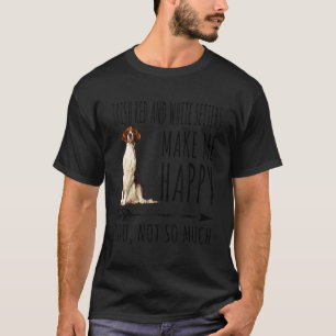 Camiseta Los Estandantes Blancos Rojos Irlandeses Me Hacen 