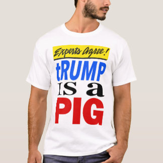 Camiseta Los expertos están de acuerdo en que Trump es un c