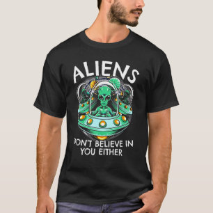 Camiseta Los Extranjeros No Creen En Ustedes Ni Ufo Hunter