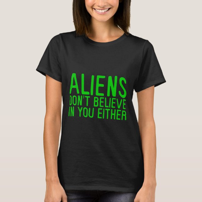 Camiseta Los extranjeros tampoco creen en ti - (Anverso)