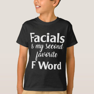 Camiseta Los Faciales Son Mis Preferidos Médicos De La Piel