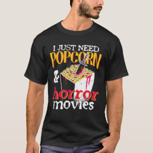 Camiseta Los fanáticos de la película necesitan palomitas d