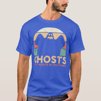 Camiseta Los fantasmas del fantasma Hunter no creen en el