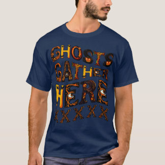 Camiseta Los fantasmas se reúnen aquí