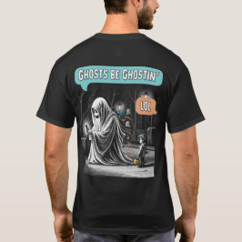 Camiseta Los fantasmas sean hostiles’ LOL Front & Back
