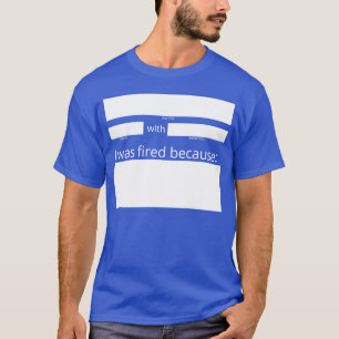 Camiseta Los feds despedidos rellenan en blanco