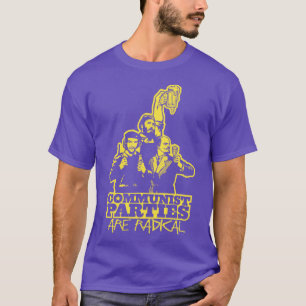 Camiseta Los Fiestas comunistas son radicales