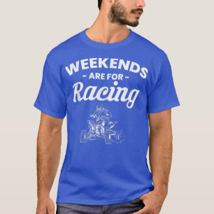 Camiseta Los Fines De Semana Son Para El Carreras De Bicicl