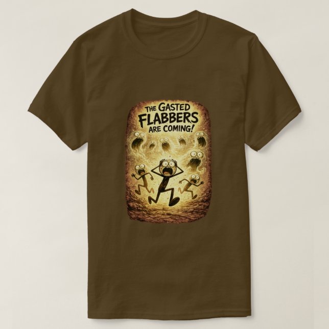 Camiseta ¡Los Flabbers Gasted Están Llegando! (4) Marrón (Diseño del anverso)