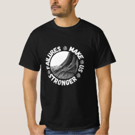 Camiseta Los fracasos nos hacen más fuertes