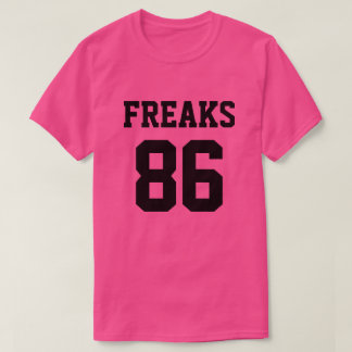 Camiseta Los Freaks están fuera