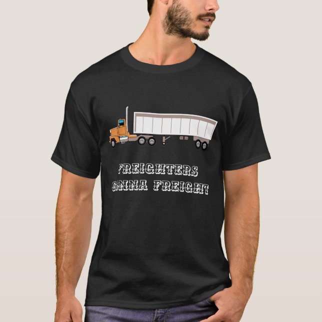 Camiseta Los Freighters Van A Transportar Camión (Anverso)