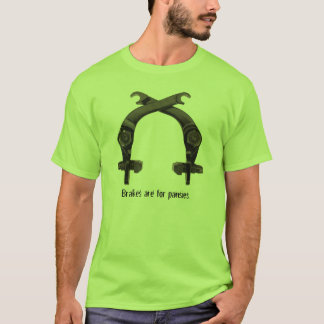 Camiseta Los frenos están para los pensamientos
