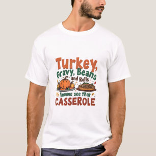 Camiseta Los frijoles y rollos grises de Turquía Lemme ven 