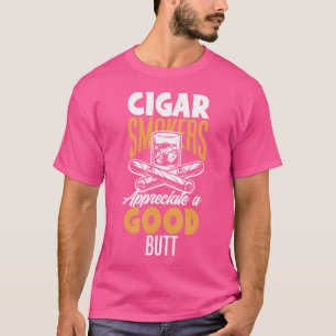 Camiseta Los Fumadores De Azúcar Aprecian Un Cigar Bueno Pe