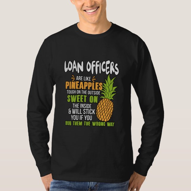 Camiseta Los Funcionarios De Préstamos Son Como Las Piñas. (Anverso)