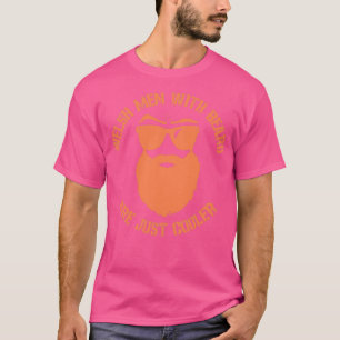 Camiseta Los galeses con barba son más fríos 1