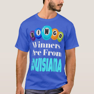Camiseta Los Ganadores De Bingo Son De Luisiana Noche De Ju