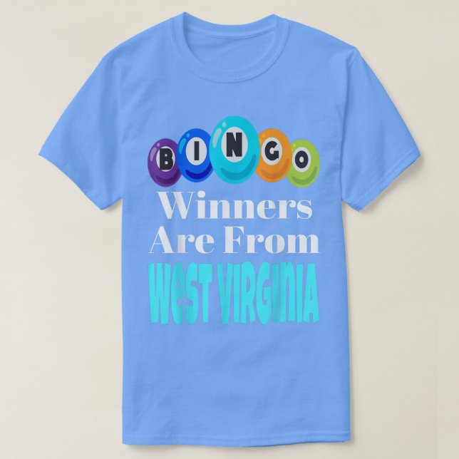Camiseta Los Ganadores De Bingo Son De Virginia Occidental (Diseño del anverso)