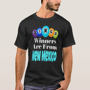 Camiseta Los Ganadores De Bingo Son Del Nuevo México Game N