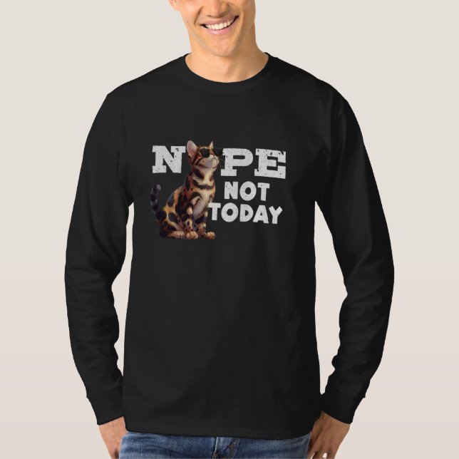 Camiseta Los gatos bengalíes no NOPE ESTE DÍA, graciosa due (Anverso)