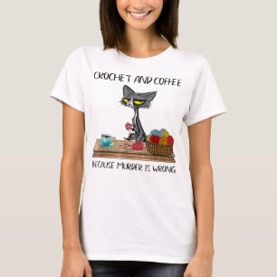 Camiseta Los Gatos Cruzan Y Café Porque El Asesinato Está E