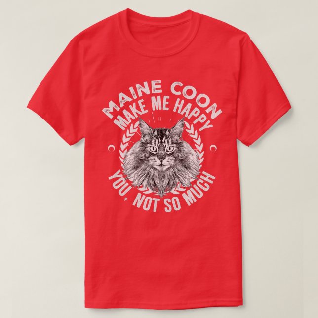 Camiseta Los gatos de Maine Coon Me Hacen Feliz No Tanto (Diseño del anverso)