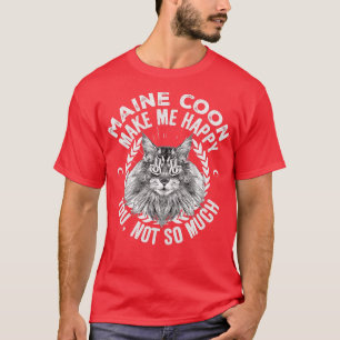 Camiseta Los gatos de Maine Coon Me Hacen Feliz No Tanto