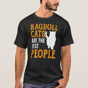 Camiseta Los Gatos De Ragdoll Son El Mejor Gatito Gatito