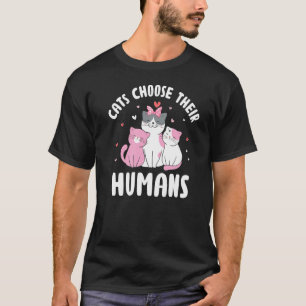 Camiseta Los gatos eligen a sus seres humanos Gato Humor ga