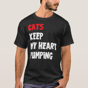 Camiseta Los gatos mantienen mi gato bombeando el corazón