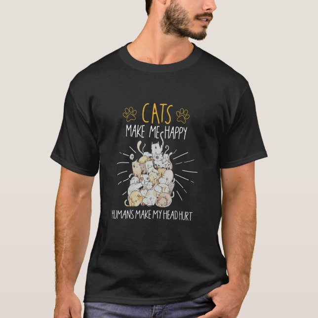 Camiseta Los gatos me hacen feliz a los humanos, me hieren  (Anverso)