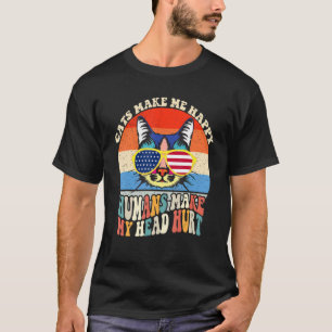 Camiseta Los gatos me hacen feliz a los humanos y hacen que