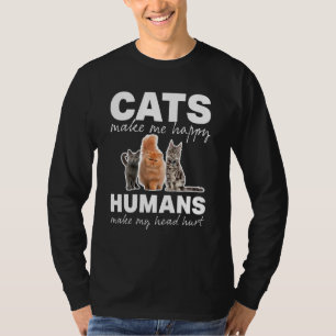Camiseta Los gatos me hacen feliz a los seres humanos. Me h