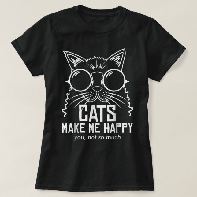 Camiseta LOS GATOS ME HACEN FELIZ DE QUE NO HAYAS MUCHA Cam (Diseño del anverso)