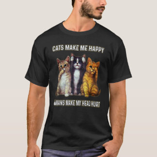 Camiseta Los Gatos Me Hacen Feliz Los Humanos Me Duele La C