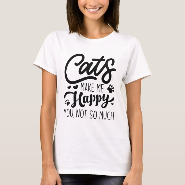 Camiseta Los gatos me hacen feliz no tanto (Anverso)