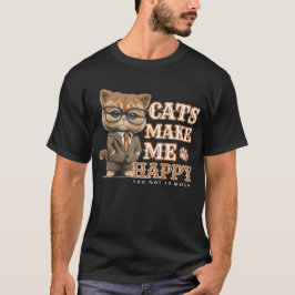 Camiseta Los gatos me hacen feliz no tanto gatos geniales