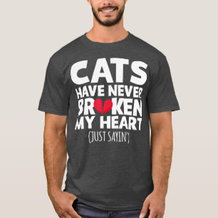 Camiseta Los gatos nunca me han roto el corazón