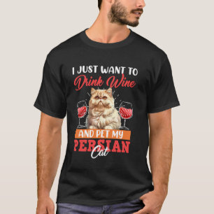 Camiseta Los gatos persas SOLO QUIEREN BEBER VINO Y ACARICI