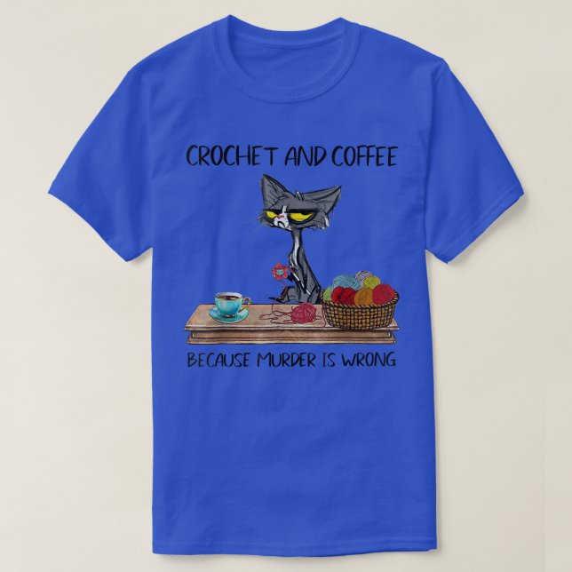 Camiseta Los Gatos Se Cruzan Y Café Porque El Asesinato Es  (Diseño del anverso)
