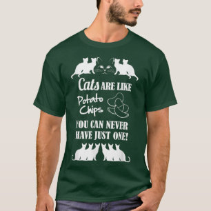 Camiseta Los Gatos Son Como Los Chips De Papa 