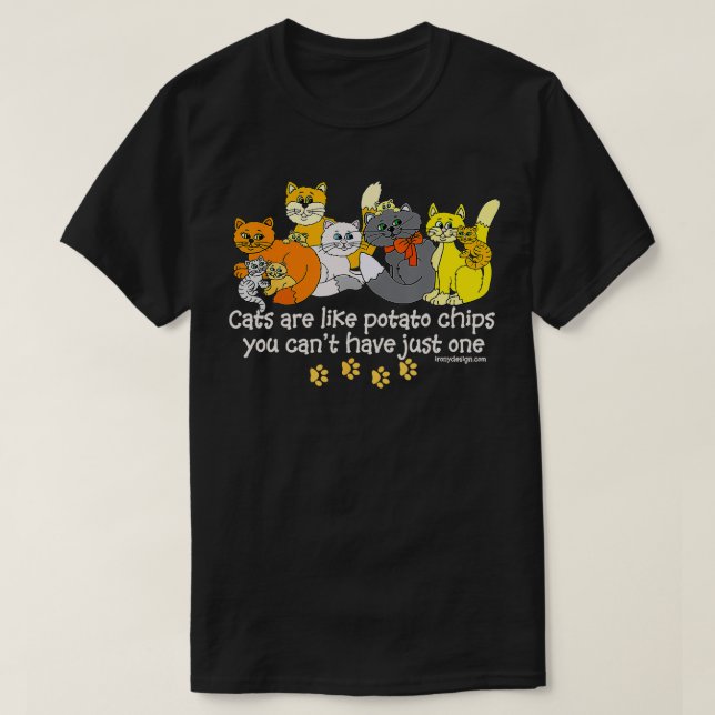 Camiseta Los Gatos Son Como Los Chips De Papa Gracioso Oscu (Diseño del anverso)