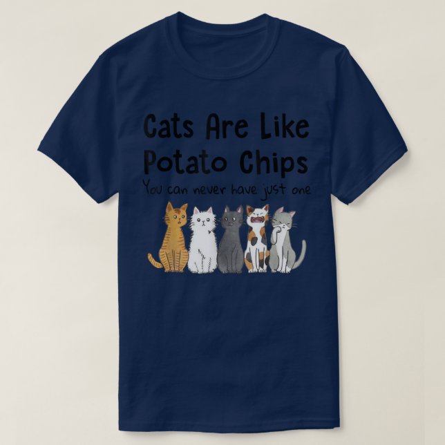 Camiseta Los gatos son como los gatos de papa que no puedes (Diseño del anverso)