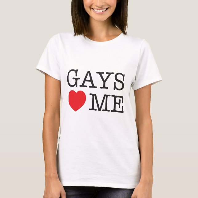 Camiseta Los gays me aman (Anverso)