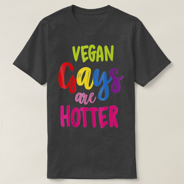 Camiseta Los gays veganos son más candentes (Diseño del anverso)