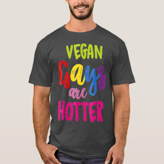 Camiseta Los gays veganos son más candentes